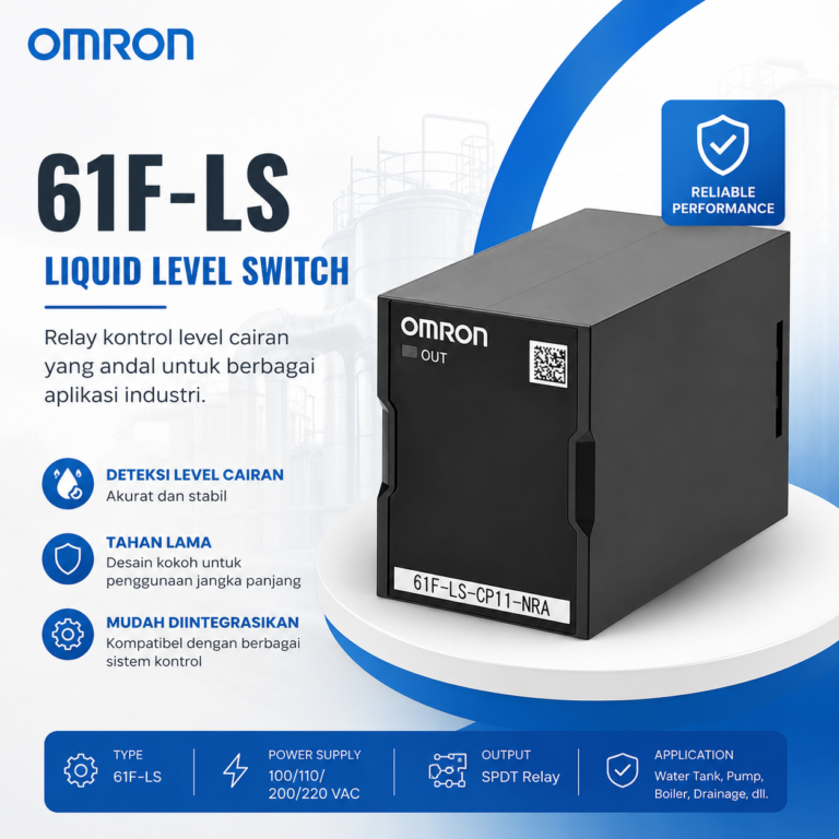 Peran Sensor Industri dalam Meningkatkan Akurasi dan Efisiensi Produksi dengan OMRON 61F-LS